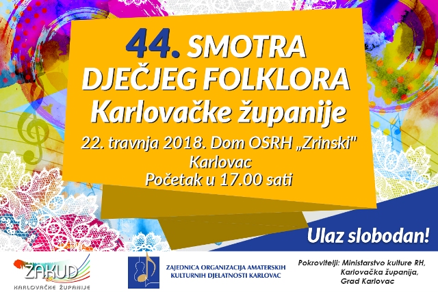NAJAVA - 44. SMOTRA DJEČJEG FOLKLORA Karlovačke županije