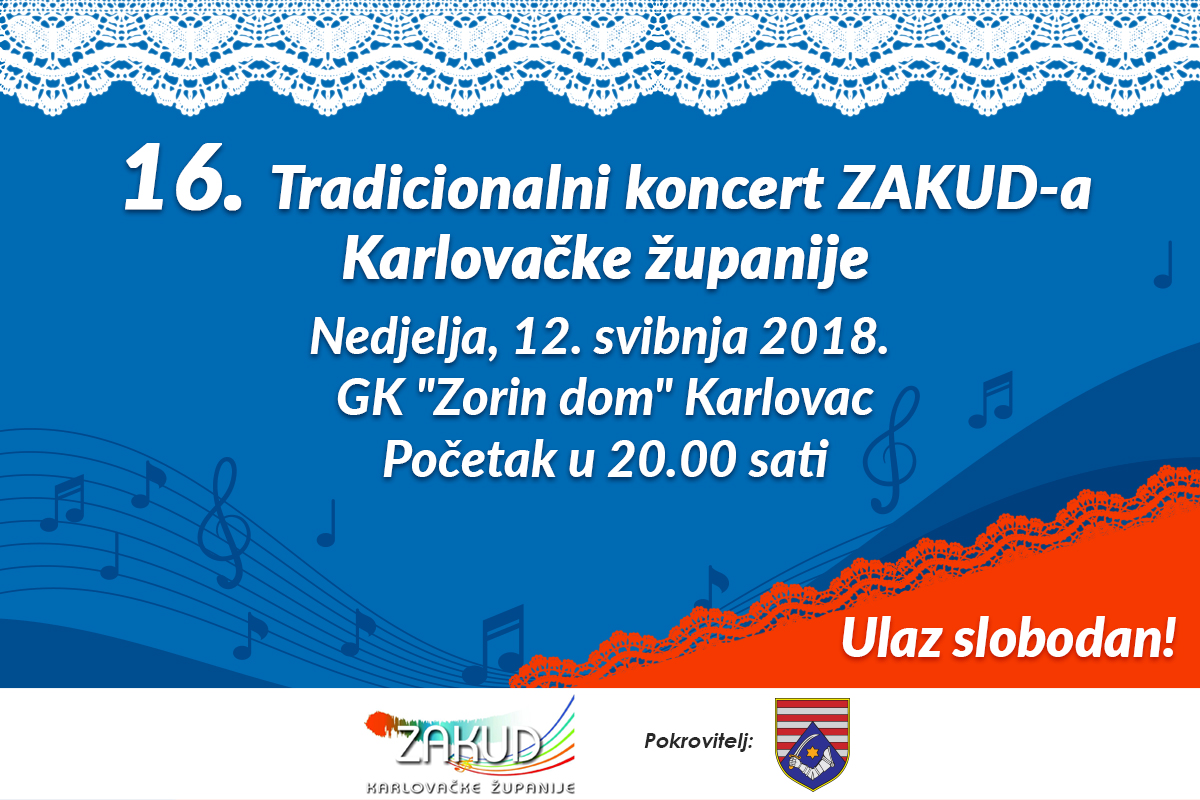 16. TRADICIONALNI KONCERT ZAKUD-a KARLOVAČKE ŽUPANIJE