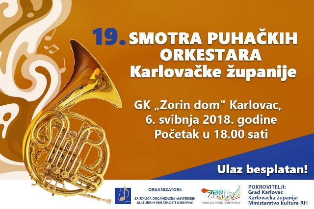 NAJAVA - 19. SMOTRA PUHAČKIH ORKESTARA KARLOVAČKE ŽUPANIJE