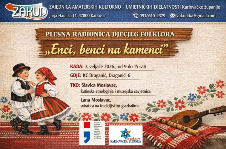 PLESNA RADIONICA DJEČJEG FOLKLORA „Enci, benci na kamenci“